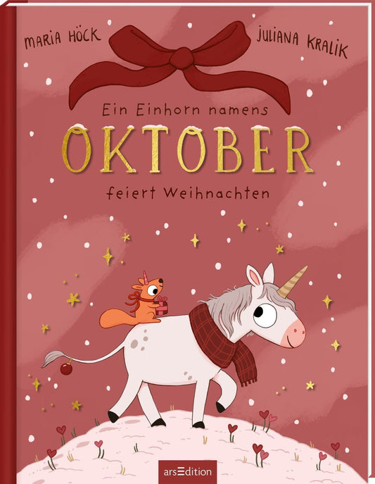 Höck, Maria/Ein Einhorn namens Oktober feiert Weihnachten