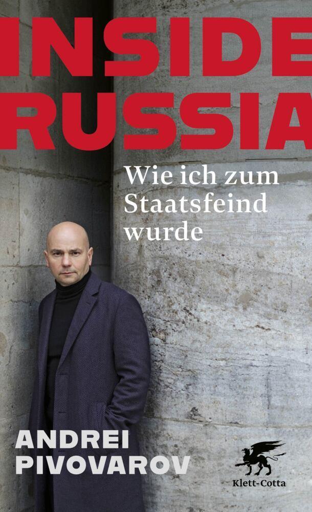 Inside Russia: Wie ich zum Staatsfeind wurde