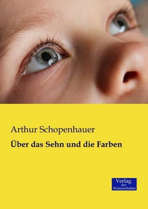 Über das Sehn und die Farben