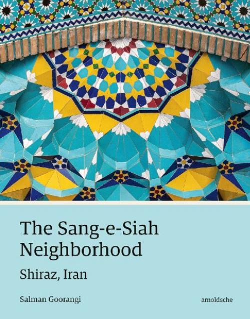 The Sang-e-Siah Neighborhood