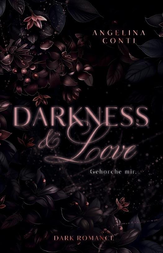 DARKNESS & LOVE BAND 2 (Dark Romance)
