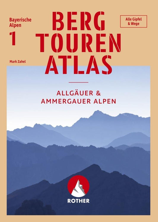 Bergtourenatlas Bayerische Alpen - Band 1: Allgäuer & Ammergauer Alpen