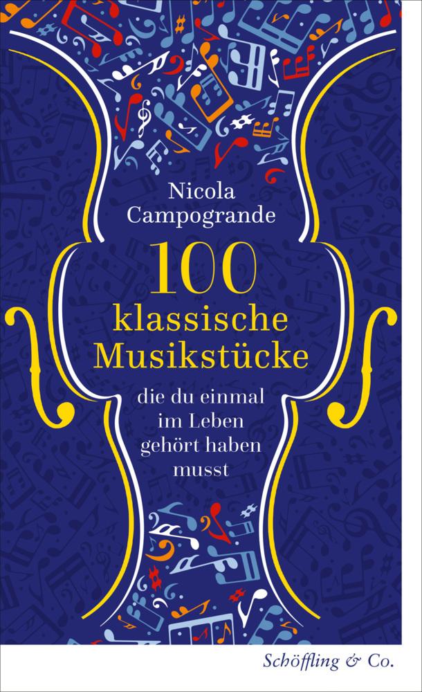 100 klassische Musikstücke, die du einmal im Leben gehört haben musst