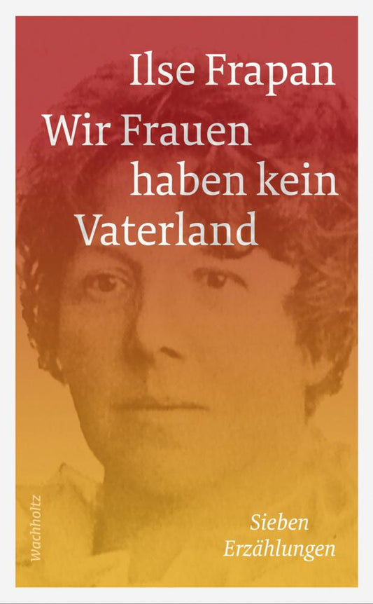 Wir Frauen haben kein Vaterland.