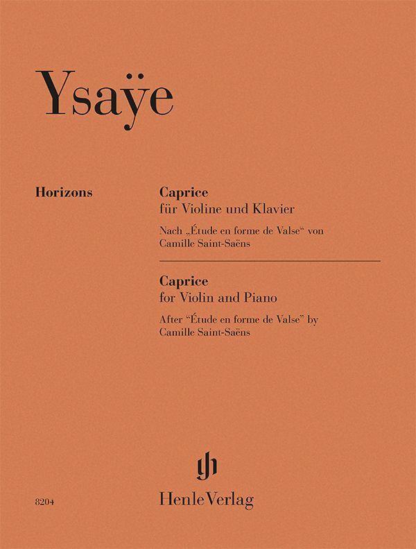 Eugène Ysaÿe - Caprice für Violine und Klavier, nach \"Étude en forme de Valse\" von Camille Saint-Saëns