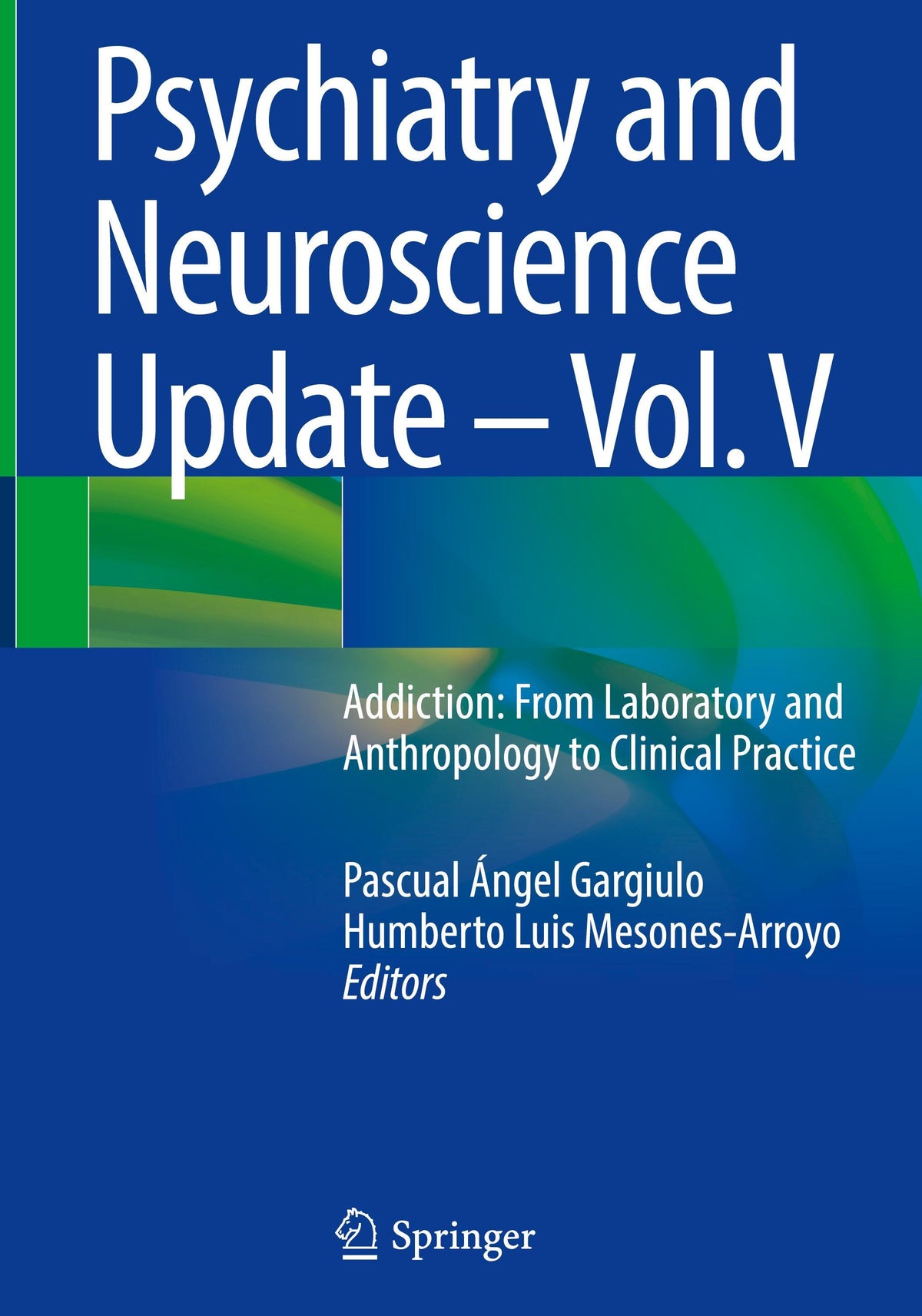 Psychiatry and Neuroscience Update - Vol. V