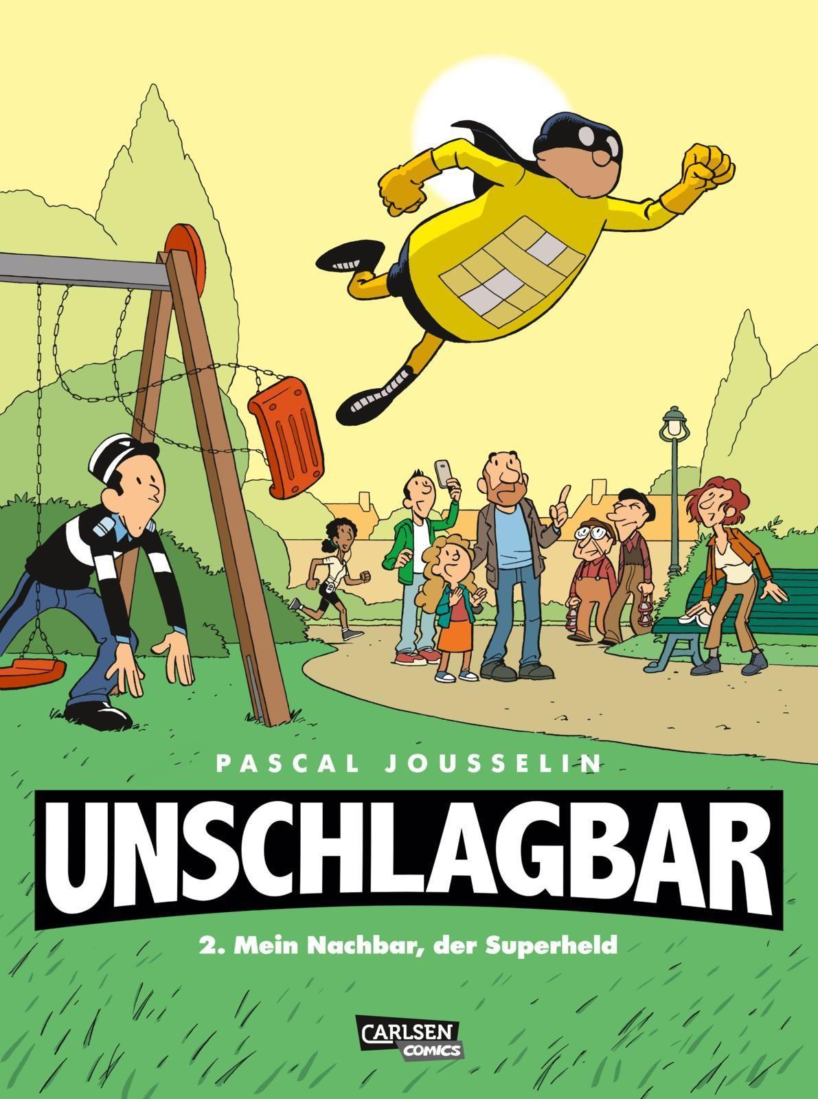 Unschlagbar! 2: Mein Nachbar, der Superheld - Hardcoverausgabe