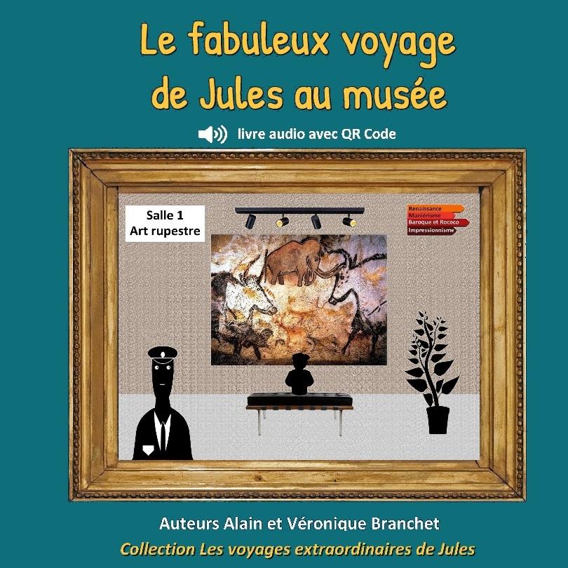 Le fabuleux voyage de Jules au musée