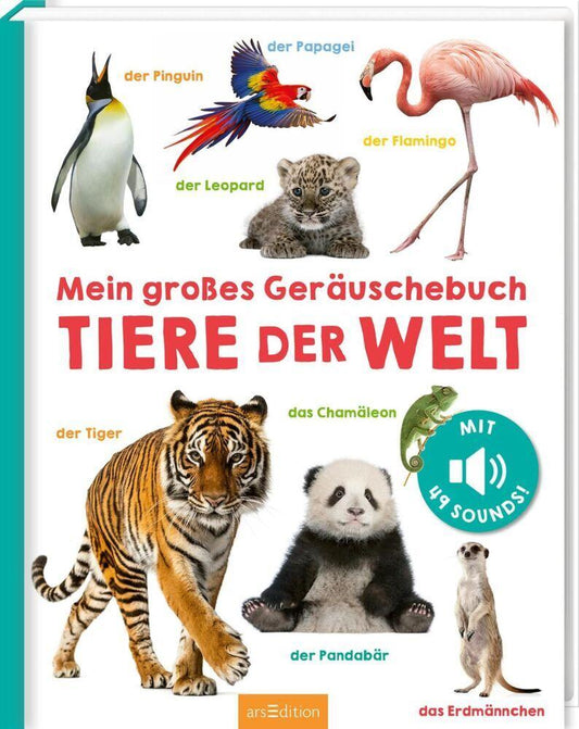 Mein großes Geräuschebuch - Tiere der Welt
