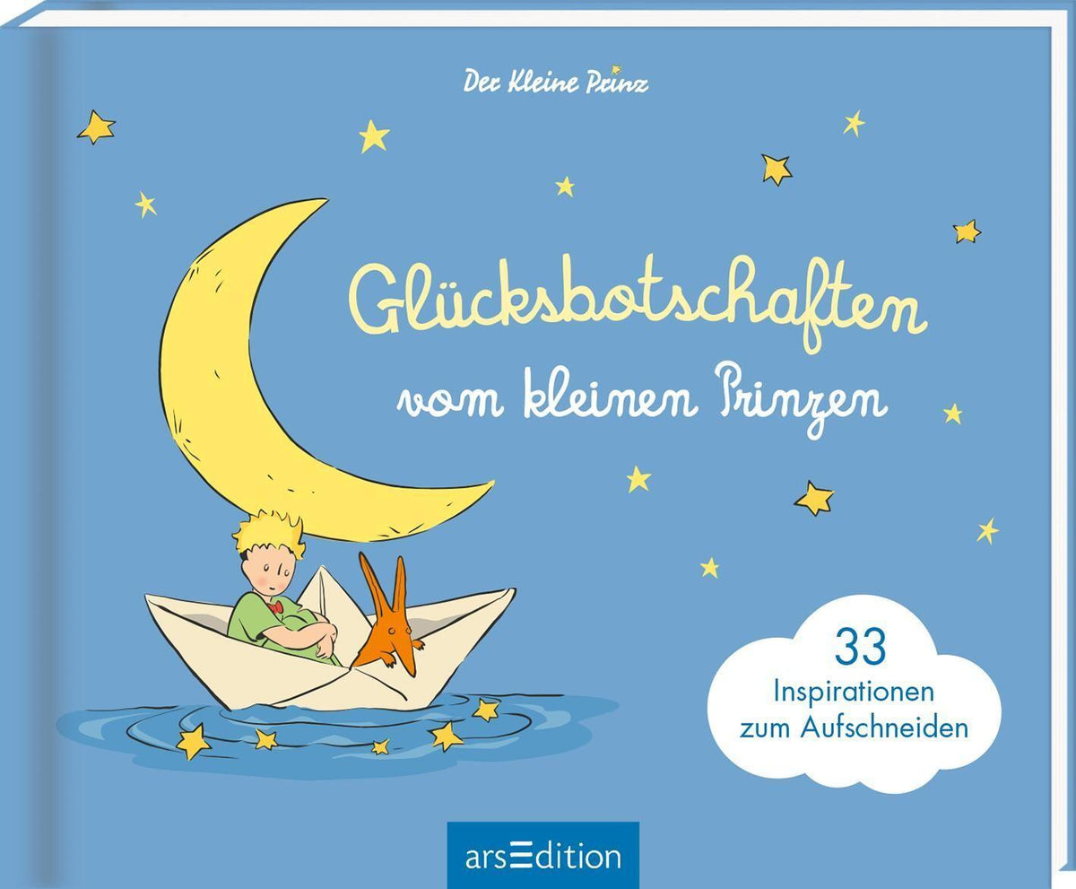 Glücksbotschaften vom kleinen Prinzen