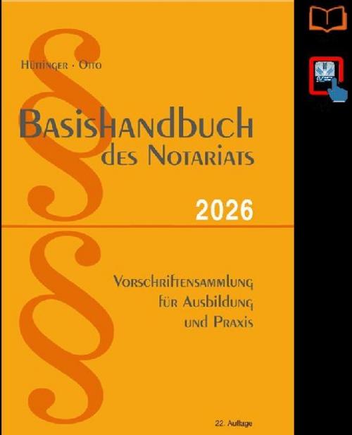 Basishandbuch des Notariats 2026