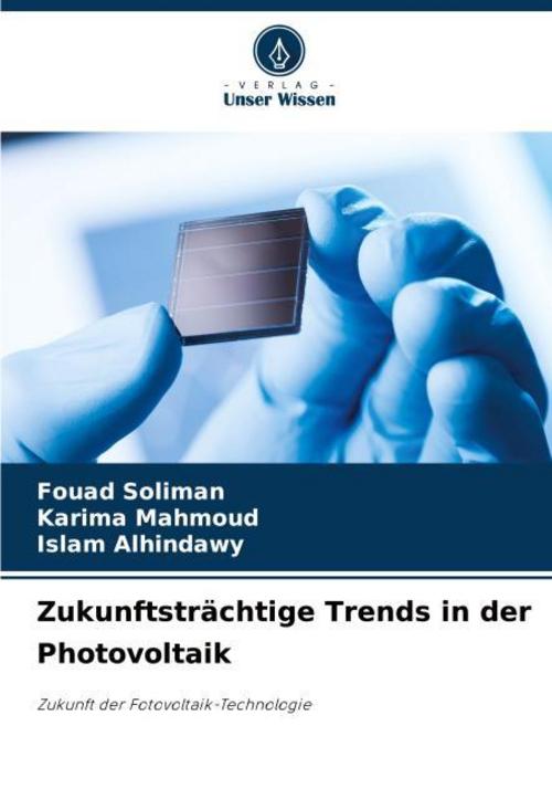 Zukunftsträchtige Trends in der Photovoltaik