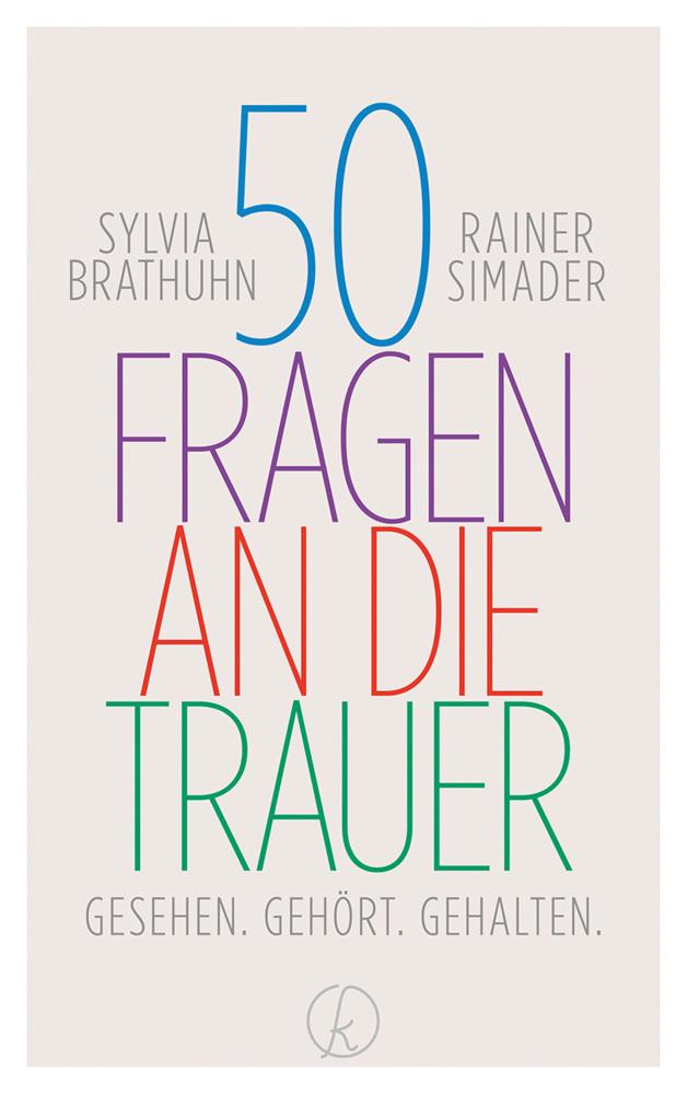 50 Fragen an die Trauer