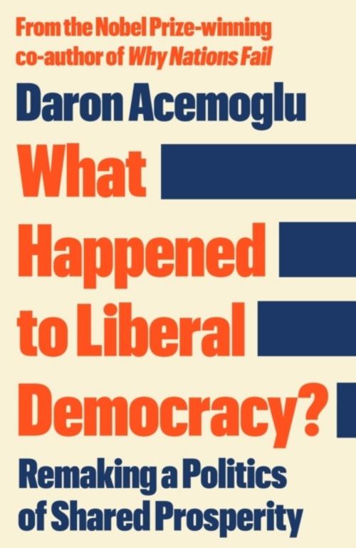 What Happened to Liberal Democracy?