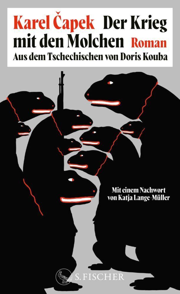 Der Krieg mit den Molchen: Roman | Neu übersetzt von Doris Kouba
