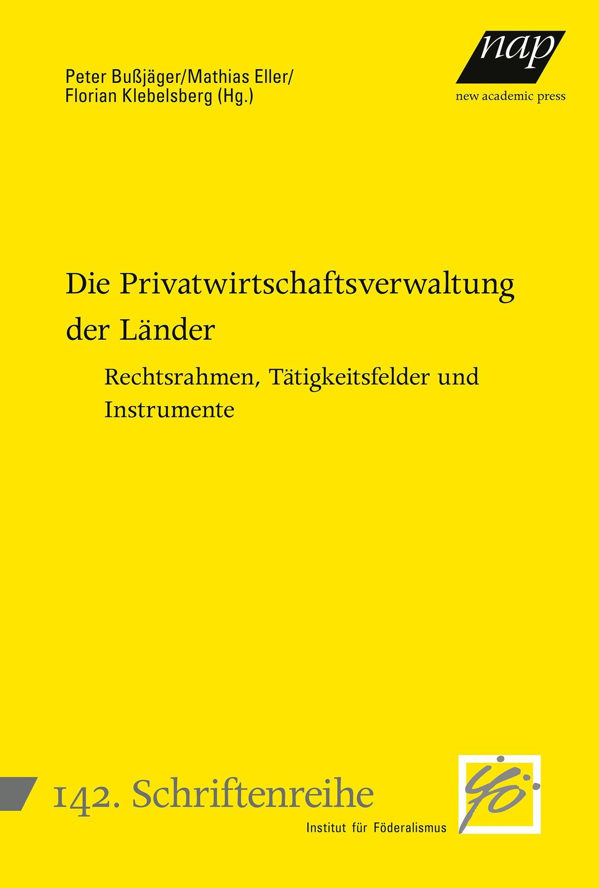 Die Privatwirtschaftsverwaltung der Länder