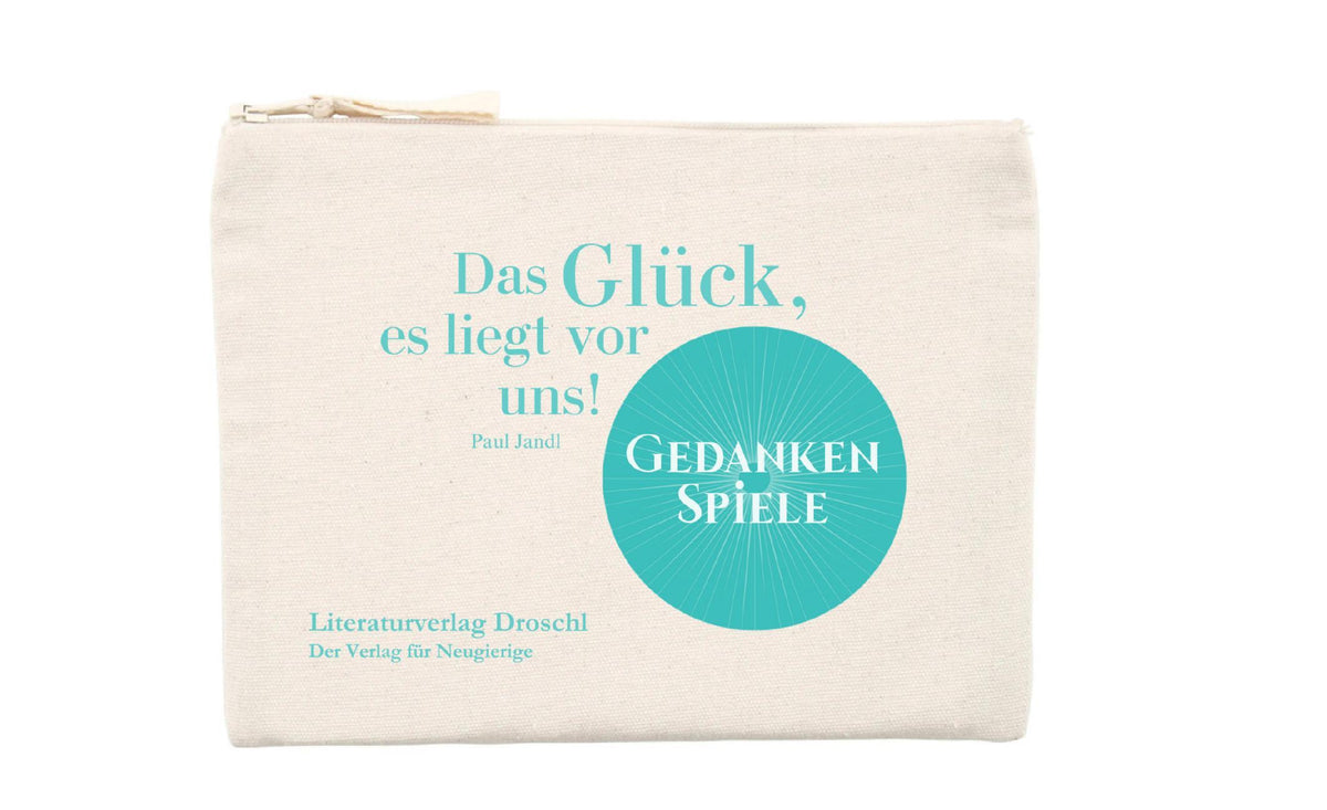 Droschl Bag \"Das Glück, es liegt vor uns!\"