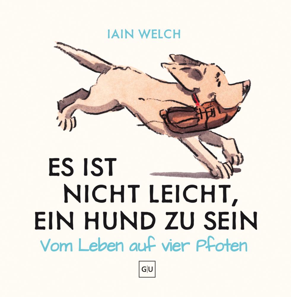 Es ist nicht leicht, ein Hund zu sein