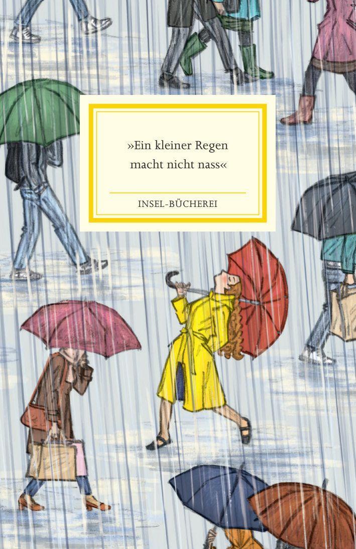'Ein kleiner Regen macht nicht nass'