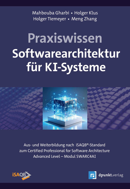 Praxiswissen Softwarearchitektur für KI-Systeme