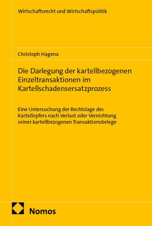 Die Darlegung der kartellbezogenen Einzeltransaktionen im Kartellschadensersatzprozess