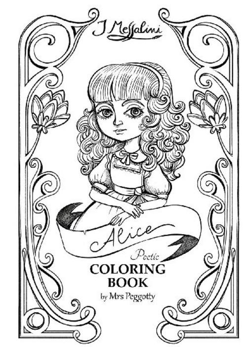 Alice nel paese delle meraviglie. Poetic coloring book
