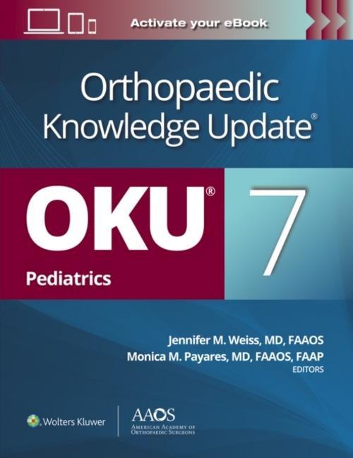 Orthopaedic Knowledge Update®: Pediatrics 7 Print + Ebook