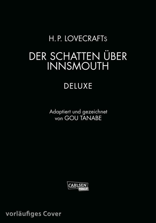 H.P. Lovecraft Deluxe: Der Schatten über Innsmouth: Der Horrorklassiker neu adaptiert