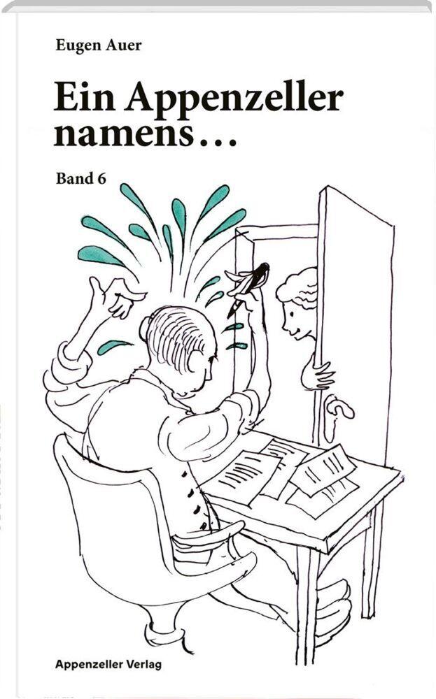 Ein Appenzeller namens...Band 6