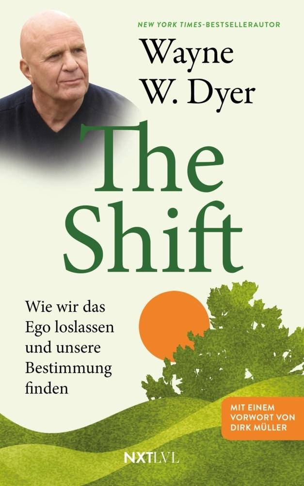 The Shift: The Shift deutsche Ausgabe des NYT-Bestsellers