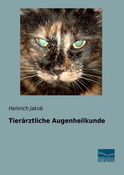 Tierärztliche Augenheilkunde