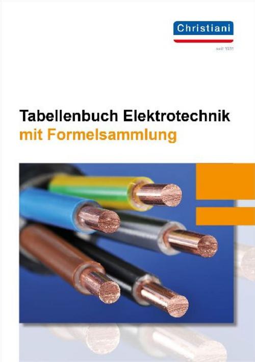 Tabellenbuch Elektrotechnik: mit Formelsammlung