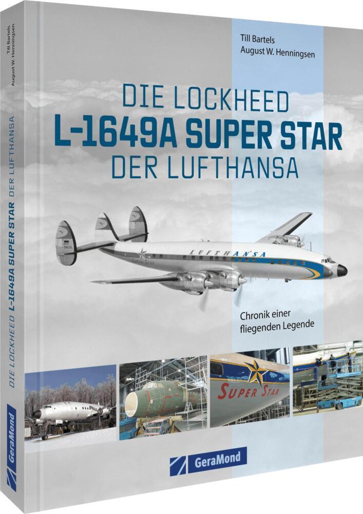 Die Lockheed L-1649A Super Star der Lufthansa