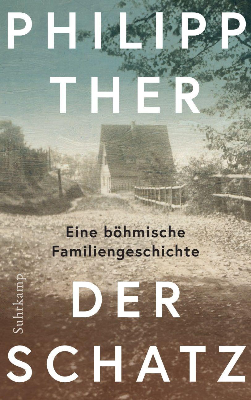 Der Schatz: Eine böhmische Familiengeschichte