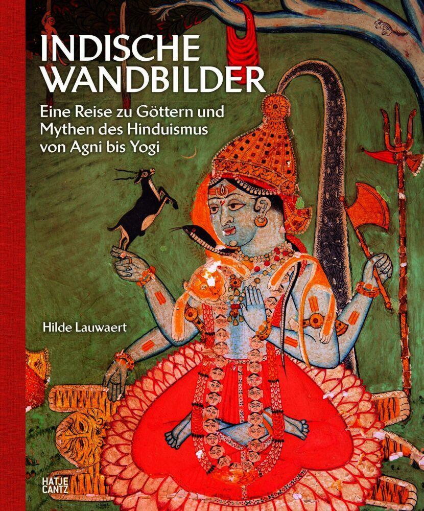 Indische Wandbilder:  Eine Reise zu Göttern und Mythen des Hinduismus