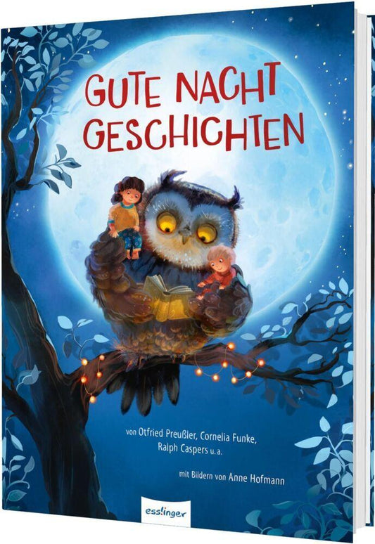 Gute-Nacht-Geschichten: Ein Buch wie ein Gute-Nacht-Kuss - schöne Träume garantiert