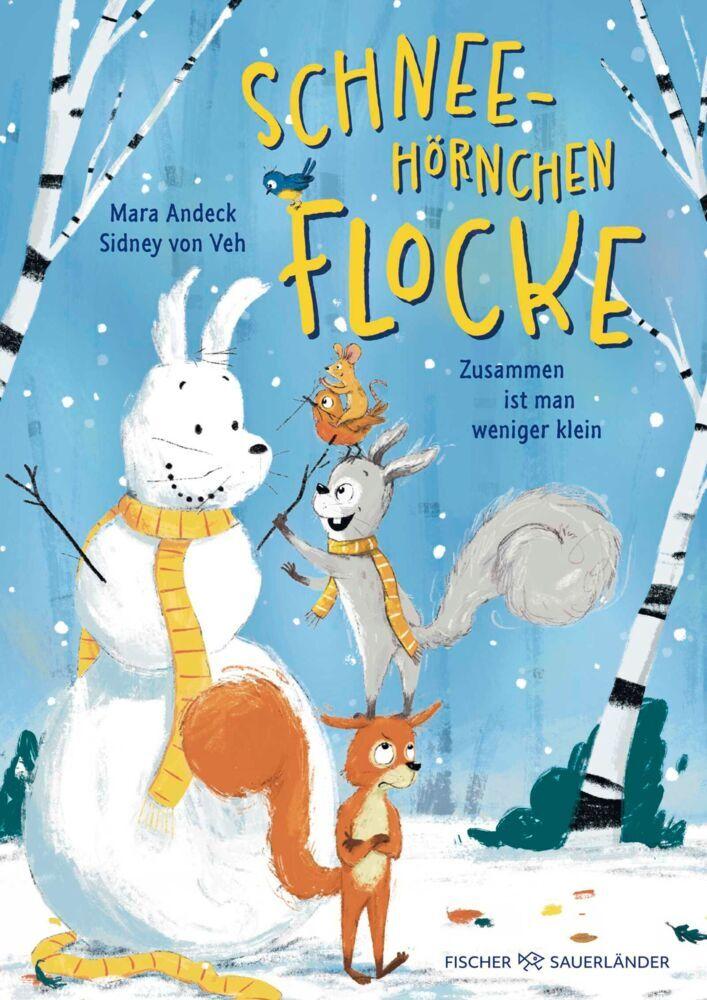 Schneehörnchen Flocke - Zusammen ist man weniger klein