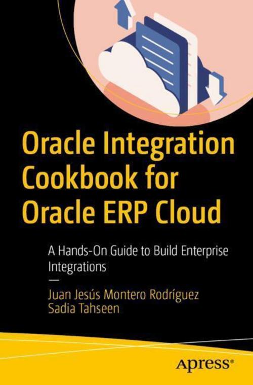 Oracle Integration Cookbook for Oracle ERP Cloud