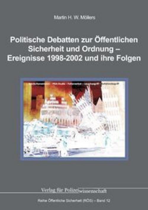 Politische Debatten zur Öffentlichen Sicherheit und Ordnung