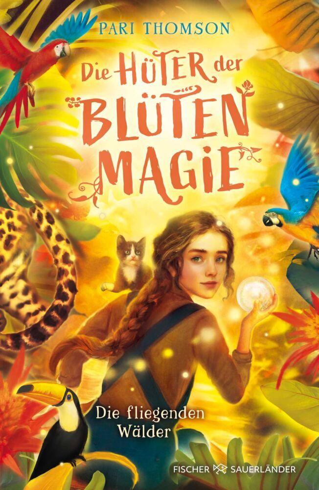 Thomson, Pari/Die Hüter der Blütenmagie - Die fliegenden Wälder