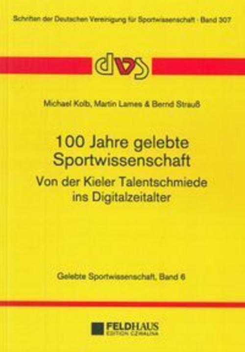 100 Jahre Sportwissenschaft - von der Kieler Talentschmiede ins Digitalzeitalter
