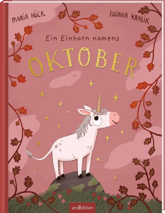 Ein Einhorn namens Oktober - Pappbilderbuch: Ein Bilderbuch über die Zauberkraft, die in uns allen steckt | Ein Kinderbuch über Freundlichkeit und Empathie | für Kinder ab 3 Jahren