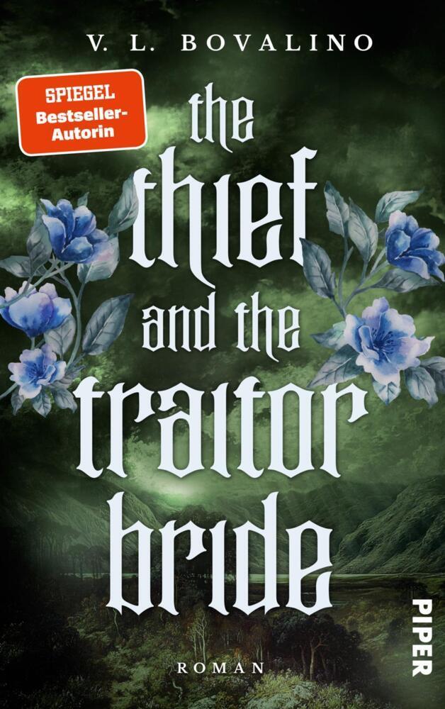 The Thief and the Traitor Bride (The Hand and the Heart 2): Roman | Mitreißende Romantasy mit Dieben, Spionen und einer herzergreifenden Lovestory