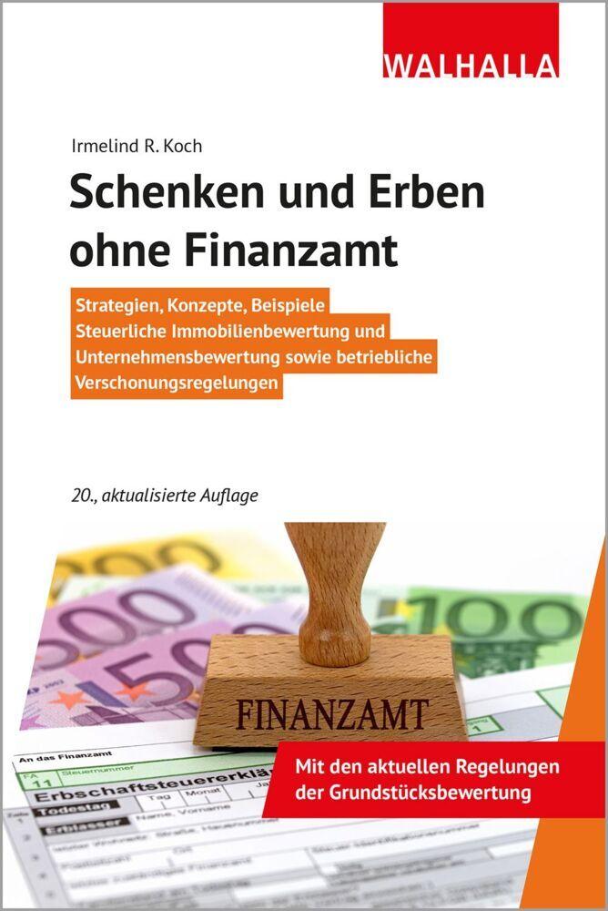 Schenken und Erben ohne Finanzamt