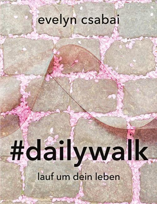 #dailywalk