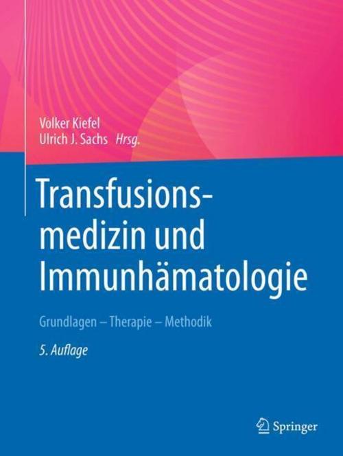 Transfusionsmedizin und Immunhämatologie