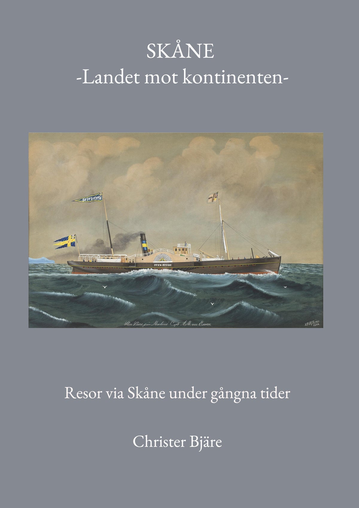 Skåne -Landet mot kontinenten