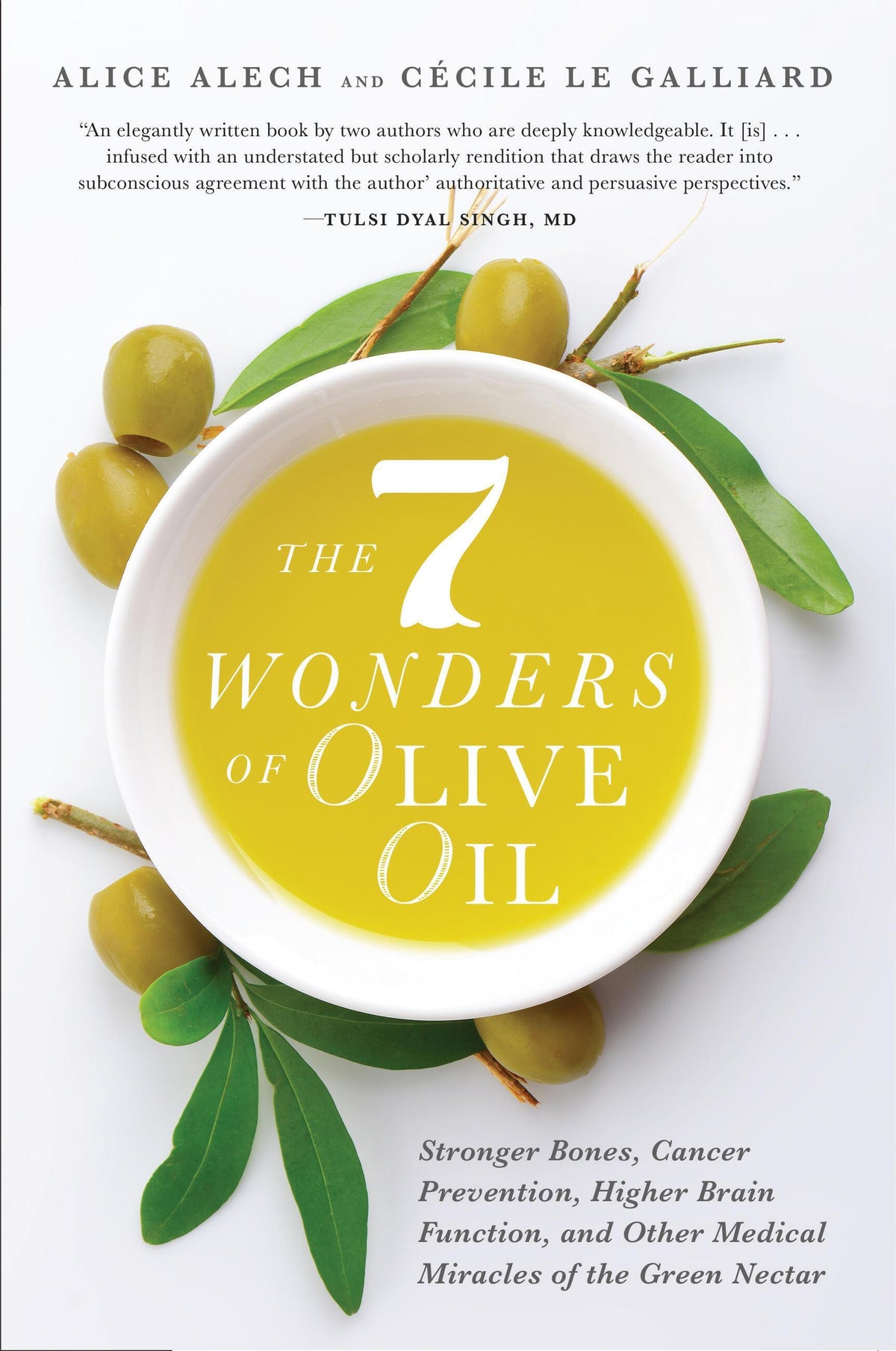 The 7 Wonders of Olive Oil