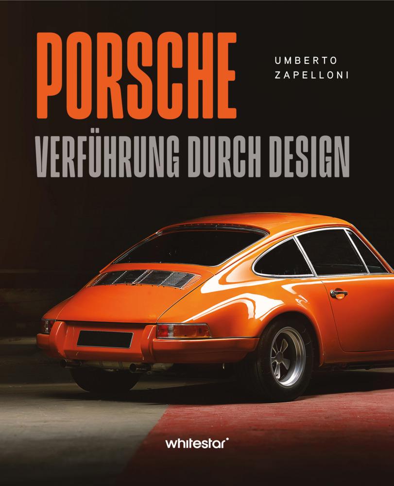 Porsche: Verführung durch Design