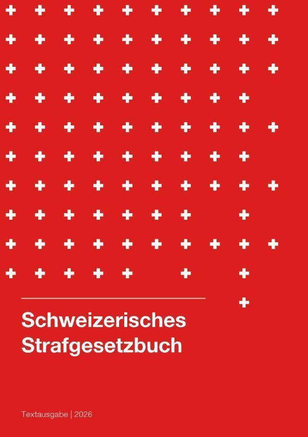 Schweizerisches Strafgesetzbuch 2026
